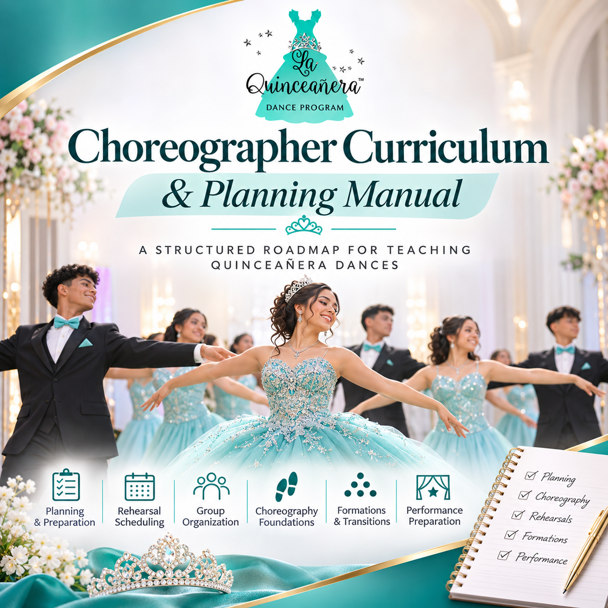 La Quinceañera Dance™ Choreographer Curriculum & Planning Manual