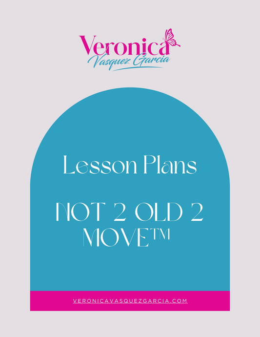 Not 2 Old 2 Move™: Seated Strength & Movement Lesson Plan